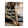 Elizabeth Hewson Saturday Night Pasta Books 1 Elizabeth Hewson Saturday Night Pasta Books